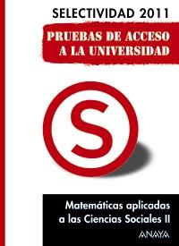 MATEMÁTICAS APLICADAS A LAS CIENCIAS SOCIALES II. PRUEBAS DE ACCESO A LA UNIVERS | 9788467828429 | BUSTO CABALLERO, ANA ISABEL/MARTÍNEZ BUSTO, ELENA