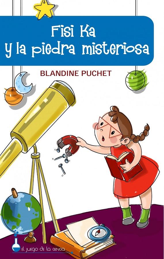 FISI KA Y LA PIEDRA MISTERIOSA | 9788497543330 | BLANDINE PLUCHET