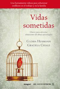 VIDAS SOMETIDAS | 9788498676846 | HUSMANN, GLORIA/CHIALE, MARCELA