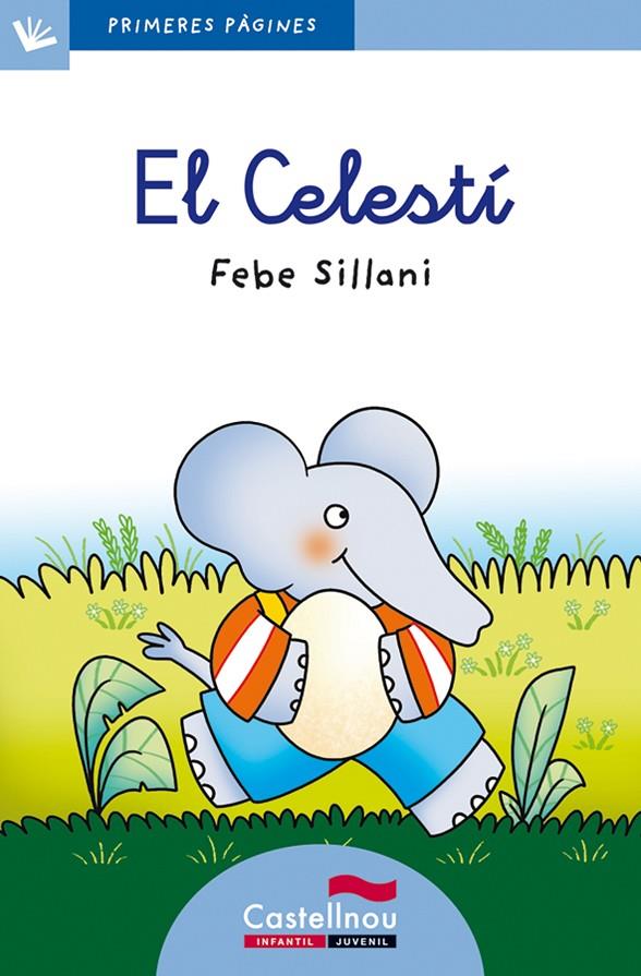 EL CELESTÍ (LLETRA LLIGADA) | 9788489625181 | SILLANI, FEBE