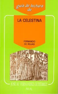 GUÍA DE LECTURA: LA CELESTINA. | 9788476007778 | FERNÁNDEZ, JOSÉ MARÍA