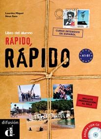 RÁPIDO, RÁPIDO  LIBRO DEL ALUMNO + CD + DELE | 9788484434610 | SANS, NEUS/MIQUEL, LOURDES