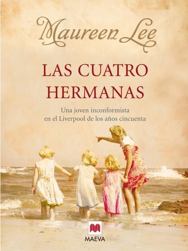 LAS CUATRO HERMANAS | 9788492695034 | LEE, MAUREEN