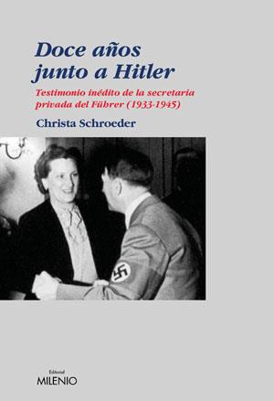 DOCE AÑOS JUNTO A HITLER | 9788497431545 | SCHROEDER, CHRISTA