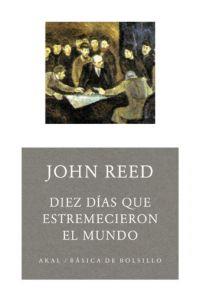 DIEZ DÍAS QUE ESTREMECIERON EL MUNDO | 9788446022145 | REED, JOHN