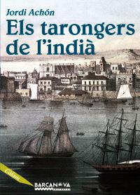 ELS TARONGERS DE L ' INDIÀ | 9788448923679 | ACHÓN, JORDI