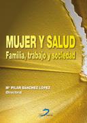 MUJER Y SALUD | 9788479786007 | SÁNCHEZ LÓPEZ, MA DEL PILAR