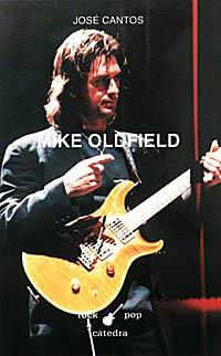 MIKE OLDFIELD | 9788437614700 | CANTOS, JOSÉ