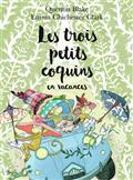 LES TROIS PETITS COQUINS EN VACANCES | 9782075138109 | BLAKE, QUENTIN