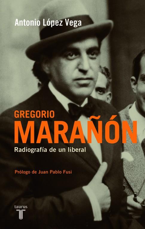 GREGORIO MARAÑÓN | 9788430607945 | LÓPEZ VEGA, ANTONIO