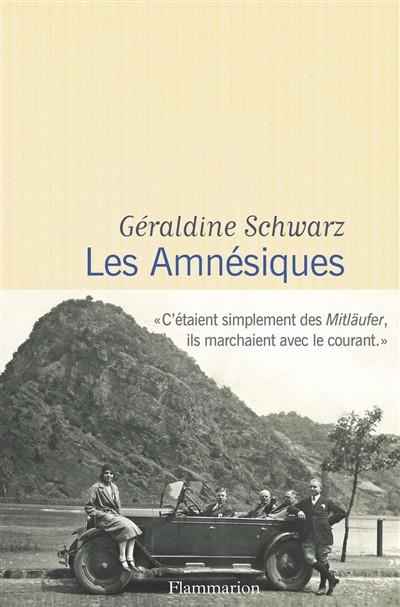 LES AMNÉSIQUES : RÉCIT | 9782081416994 | SCHWARZ, GÉRALDINE