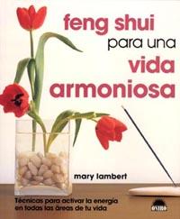 FENG SHUI PARA UNA VIDA ARMONIOSA | 9788497540766 | MARY LAMBERT