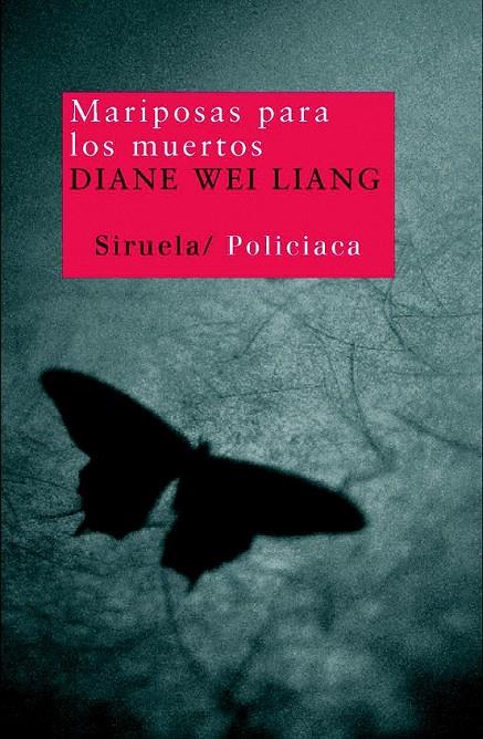 MARIPOSAS PARA LOS MUERTOS | 9788498412154 | WEI LIANG, DIANE