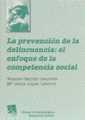 LA PREVENCIÓN DE LA DELINCUENCIA: EL ENFOQUE DE LA COMPETENCIA SOCIAL | 9788480022804 | VICENTE GARRIDO GENOVÉS/Mª JESÚS LÓPEZ LATORRE