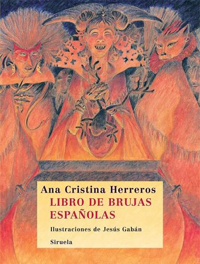 LIBRO DE BRUJAS ESPAÑOLAS | 9788498413366 | HERREROS, ANA CRISTINA/GABÁN, JESÚS