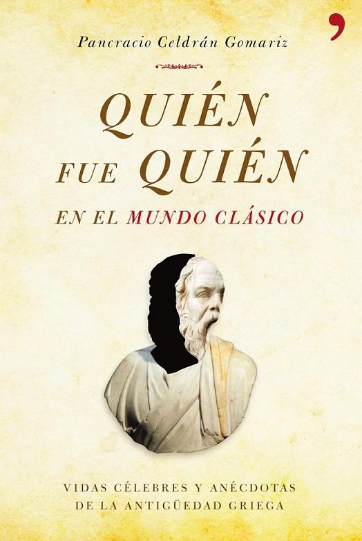 QUIÉN FUE QUIÉN EN EL MUNDO CLÁSICO | 9788484609742 | PANCRACIO CELDRÁN