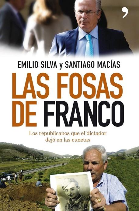 LAS FOSAS DE FRANCO | 9788484607670 | EMILIO SILVA/SANTIAGO MACÍAS