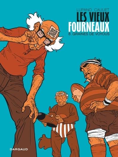 LES VIEUX FOURNEAUX - TOME 8 - GRAINES DE VOYOUS | 9782505124924 | LUPANO WILFRID / CAUUET PAUL