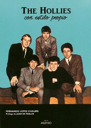 THE HOLLIES, CON ESTILO PROPIO | 9788497431118 | LÓPEZ CHAURRI, FERNANDO