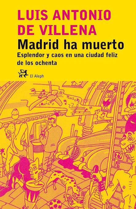 MADRID HA MUERTO. | 9788476697535 | LUIS ANTONIO DE VILLENA