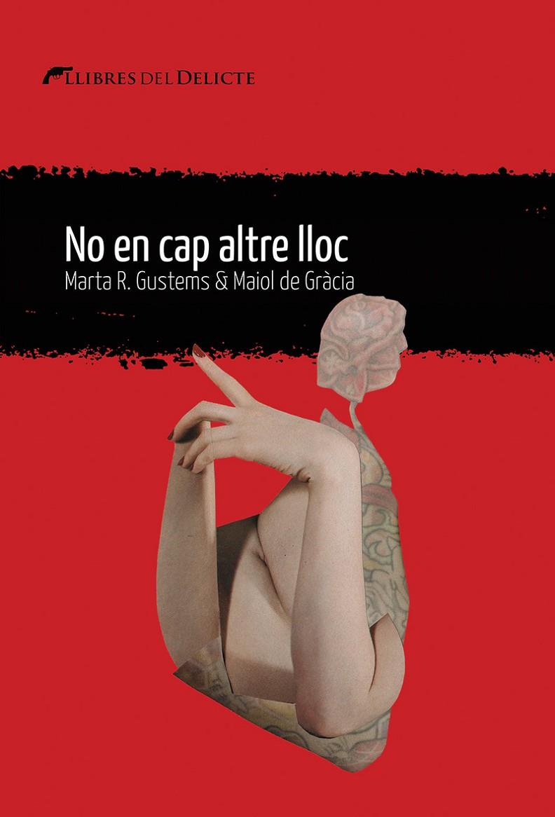 NO EN CAP ALTRE LLOC - CAT | 9788412439236 | GUSTEMS / DE GRACIA