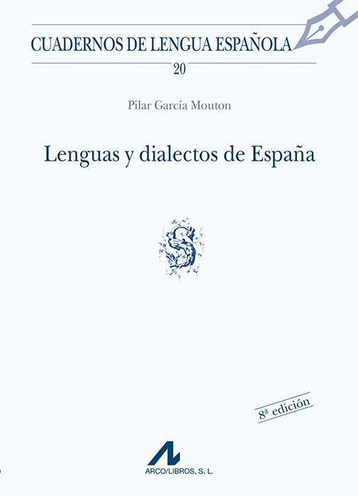 LENGUAS Y DIALECTOS DE ESPAÑA (S) | 9788476351642 | GARCÍA MOUTON, PILAR