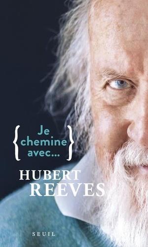 JE CHEMINE AVEC HUBERT REEVES | 9782021438789 | REEVES, HUBERT