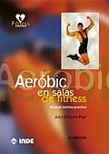 AERÓBIC EN SALAS DE FITNESS | 9788487330612 | DIÉGUEZ PAPÍ, JULIO