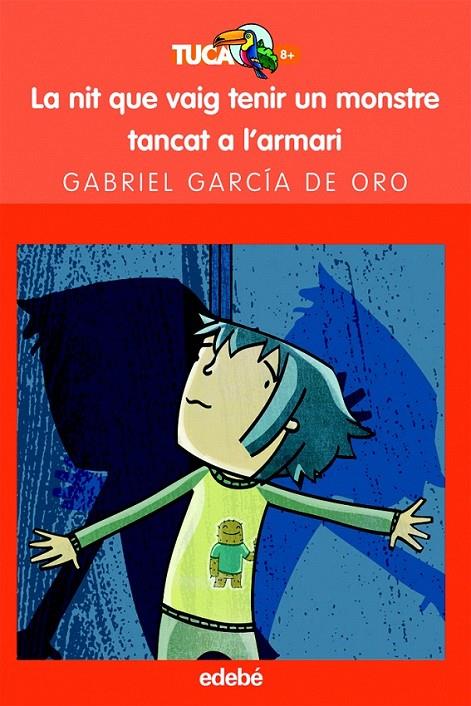 LA NIT QUE VAIG TENIR UN MONSTRE TANCAT A L’ARMARI | 9788423688661 | GABRIEL GARCÍA DE ORO