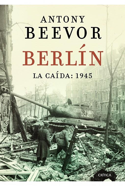 BERLÍN | 9788498923193 | ANTONY BEEVOR