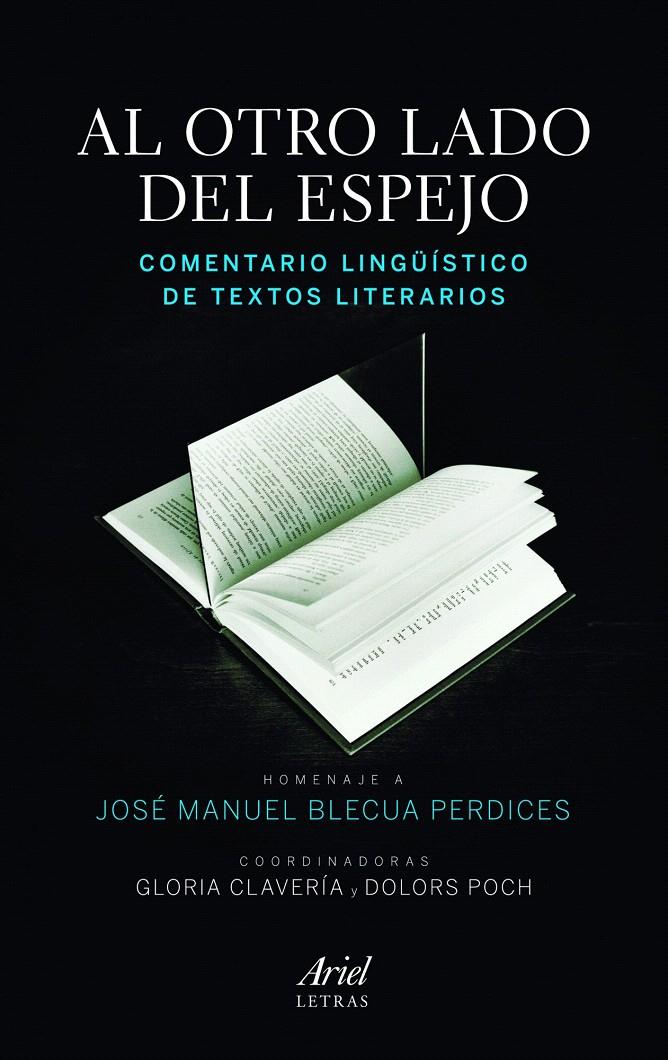 AL OTRO LADO DEL ESPEJO. COMENTARIO LINGÜÍSTICO DE TEXTOS LITERARIOS | 9788434417151 | GLORIA CLAVERÍA/DOLORS POCH