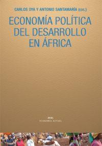 ECONOMÍA POLÍTICA DEL DESARROLLO EN ÁFRICA | 9788446026204 | ANTONIO, SANTAMARÍA/BIDAURRATZAGA, EDUARDO/CRAMER, CHRISTOPHER/FREUND, BILL/LAHIFF, EDWARD/LAWRENCE,