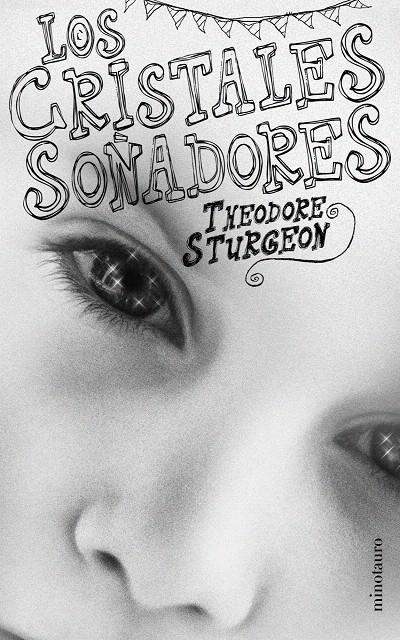 LOS CRISTALES SOÑADORES | 9788445075012 | THEODORE STURGEON