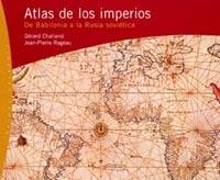 ATLAS DE LOS IMPERIOS | 9788449311512 | JEAN-PIERRE RAGEAU/GÉRARD CHALIAND