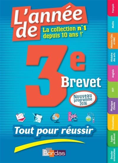 L'ANNÉE DE 3E BREVET - ÉDITION 2016 | 9782047354452 | SOPHIE PAILLOUX-RIGGI, FABIENNE PEGORARO, JEAN-MARC RAVIER, GÉRAUD CHAUMEIL