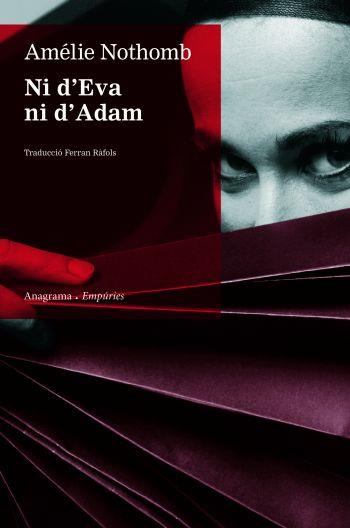 NI D'EVA NI D'ADAM | 9788497873918 | AMÉLIE NOTHOMB