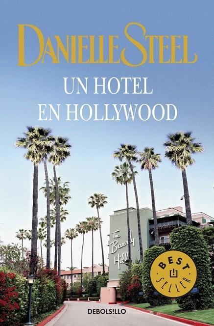 UN HOTEL EN HOLLYWOOD | 9788499089034 | STEEL,DANIELLE