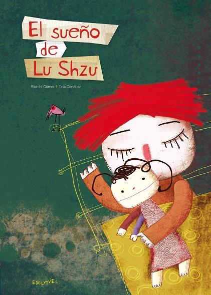 EL SUEÑO DE LU SHZU | 9788426381774 | GÓMEZ GIL, RICARDO