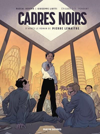 CADRES NOIRS - TOME 2 - PENDANT | 9782369810841 | GIUSEPPE LIOTTI (ILLUSTRATEUR), PASCAL BERTHO (AUTEUR)