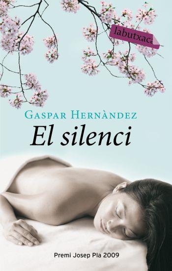 EL SILENCI | 9788499300382 | GASPAR HERNÁNDEZ