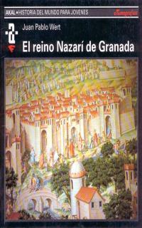 EL REINO NAZARÍ DE GRANADA | 9788446003137 | WERT, JUAN PABLO