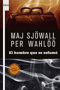 EL HOMBRE QUE SE ESFUMÓ | 9788498674774 | SJÖWALL, MAJ/WAHLÖÖ, PER