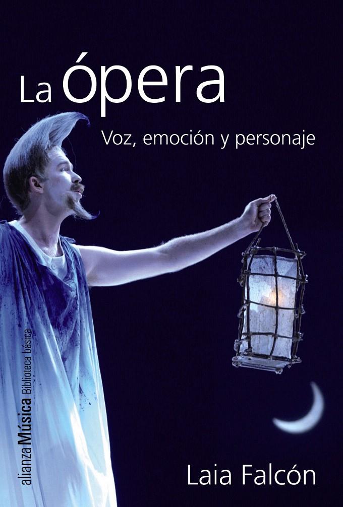 LA ÓPERA | 9788420693392 | FALCÓN, LAIA