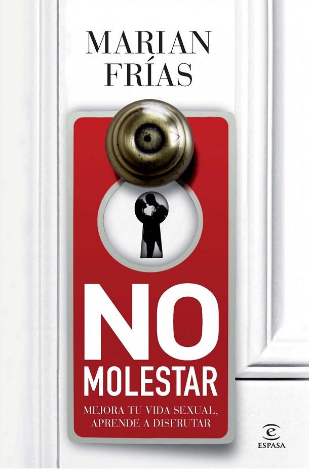 NO MOLESTAR | 9788467009729 | MARIÁN FRÍAS