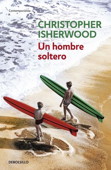 UN HOMBRE SOLTERO | 9788483460962 | ISHERWOOD,CHRISTOPHER