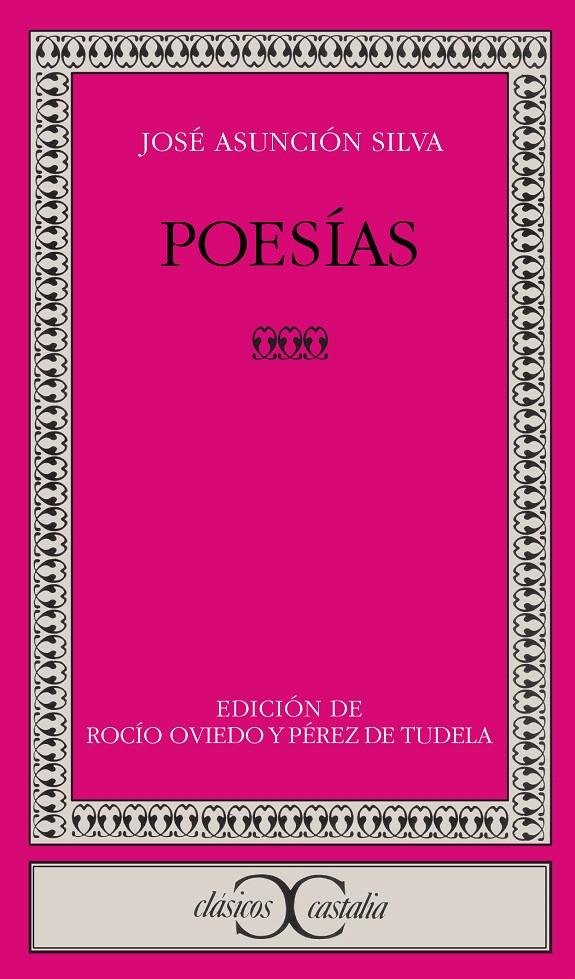 POESÍAS. | 9788470397523 | SILVA, JOSÉ ASUNCIÓN