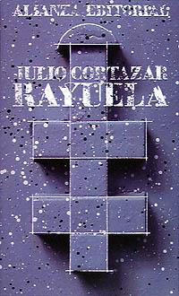 RAYUELA | 9788420602660 | CORTÁZAR, JULIO