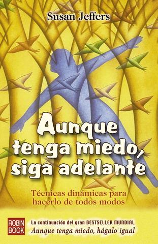 AUNQUE TENGA MIEDO, SIGA ADELANTE | 9788479276508 | JEFFERS, SUSAN