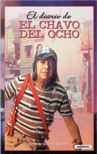 DIARIO DE EL CHAVO DEL OCHO, EL (TAPA DURA) | 9788487482496 | GÓMEZ BOLAÑOS, ROBERTO