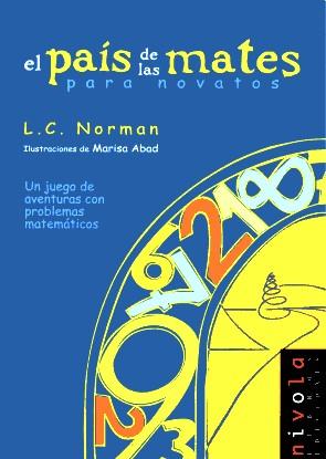 EL PAÍS DE LAS MATES PARA NOVATOS | 9788495599018 | NORMAN, LUCY C.